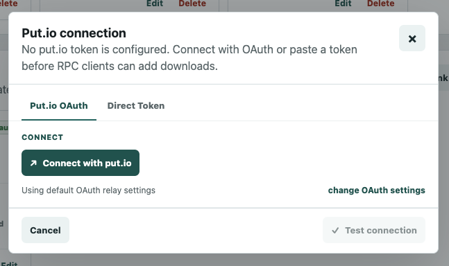 putiorr Put.io connection dialog showing the OAuth tab and Connect with put.io action.